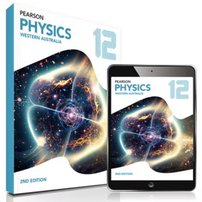 Pearson Physics 12 - Western Australia (WA): Student Book & eBook - 2nd Edition