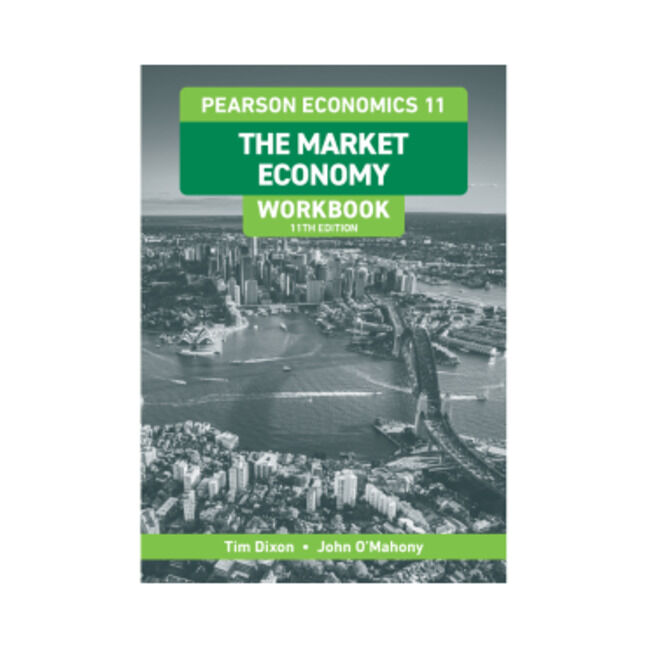 Pearson Economics 11: The Market Economy Workbook