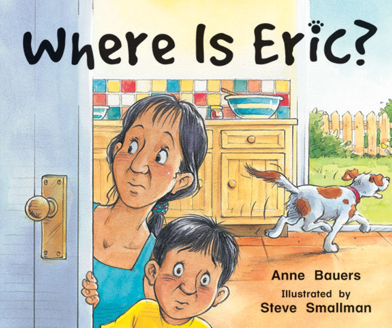 Rigby Literacy - Emergent Level 1: Where Is Eric? (Reading Level 1 / F&P Level A)