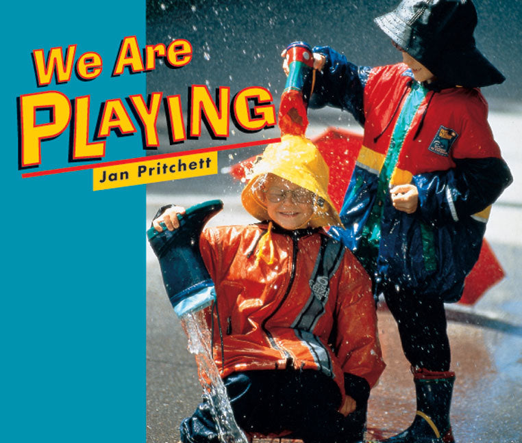Rigby Literacy - Emergent Level 1: We are Playing (Reading Level 1 / F&P Level A)
