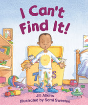Rigby Literacy - Emergent Level 2: I Can't Find It! (Reading Level 2 / F&P Level B)