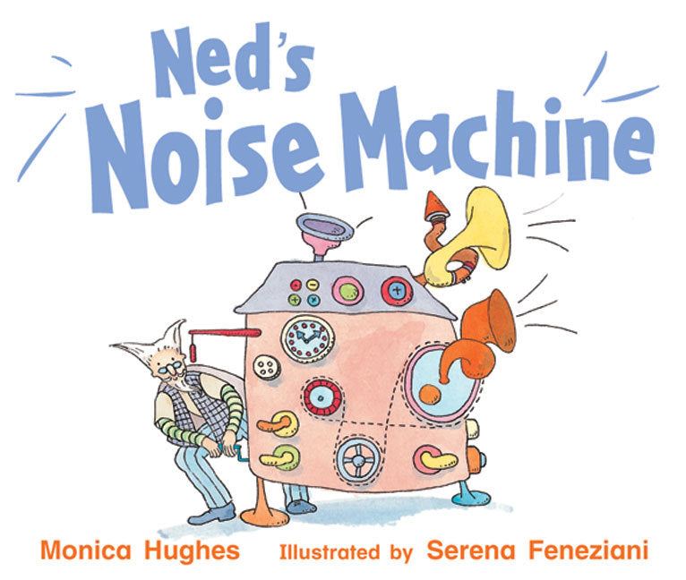 Rigby Literacy - Emergent Level 2: Ned's Noise Machine (Reading Level 2 / F&P Level B)