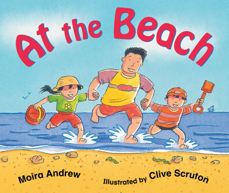 Rigby Literacy - Emergent Level 2: At the Beach (Reading Level 2 / F&P Level B)