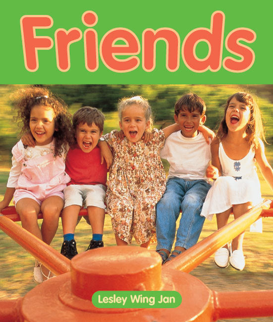Rigby Literacy - Emergent Level 2: Friends (Reading Level 1 / F&P Level A)