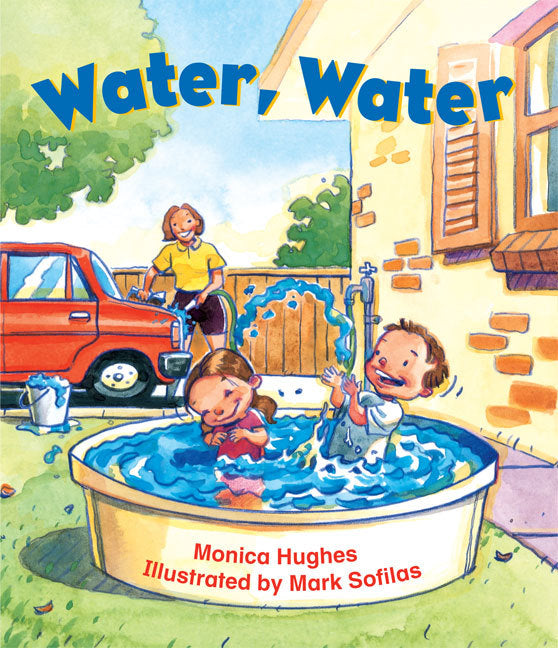 Rigby Literacy - Emergent Level 2: Water, Water (Reading Level 1 / F&P Level A)