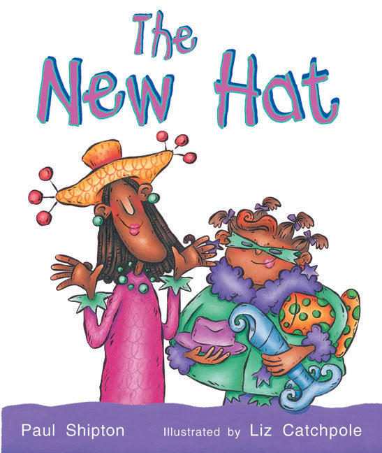 Rigby Literacy - Emergent Level 4: The New Hat (Reading Level 4 / F&P Level C)
