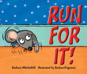 Rigby Literacy - Early Level 1: Run For It! (Reading Level 5 / F&P Level D)