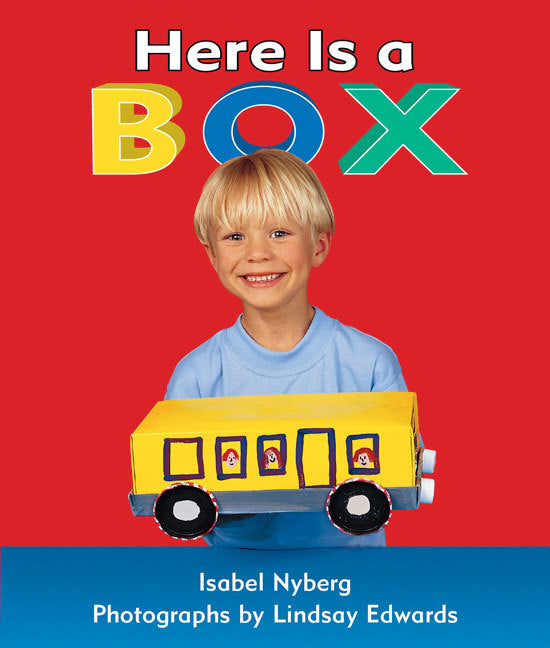 Rigby Literacy - Early Level 1: Here is a Box (Reading Level 4 / F&P Level C)