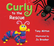 Rigby Literacy - Early Level 3: Curly to the Rescue (Reading Level 11 / F&P Level G)