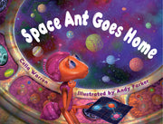 Rigby Literacy - Early Level 3: Space Ant Goes Home (Reading Level 12 / F&P Level G)