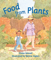 Rigby Literacy - Early Level 3: Food from Plants (Reading Level 9 / F&P Level F)