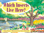 Rigby Literacy - Early Level 3: Which Insects Live Here? (Reading Level 11 / F&P Level G)