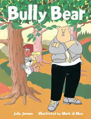 Rigby Literacy - Early Level 4: Bully Bear (Reading Level 13 / F&P Level H)