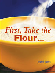 Rigby Literacy - Early Level 4: First, Take the Flour (Reading Level 13 / F&P Level H)
