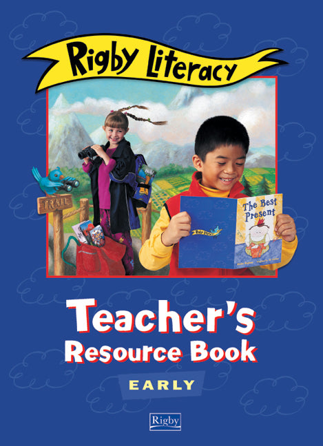 Rigby Literacy - Early Level: Teacher's Resource Book