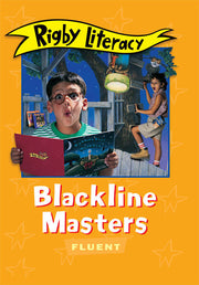 Rigby Literacy - Fluent Level: Blackline Masters