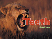 Rigby Literacy - Fluent Level 4: Teeth (Reading Level 25 / F&P Level P)