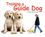 Rigby Literacy - Fluent Level 2: Training A Guide Dog (Reading Level 15 / F&P Level I)