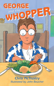 Rigby Literacy - Fluent Level 3: George and the Whopper (Reading Level 20-24 / F&P Level K-O)