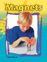 Rigby Literacy - Fluent Level 3: Magnets (Reading Level 21 / F&P Level L)