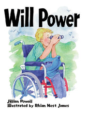 Rigby Literacy - Fluent Level 1: Will Power (Reading Level 14 / F&P Level H)