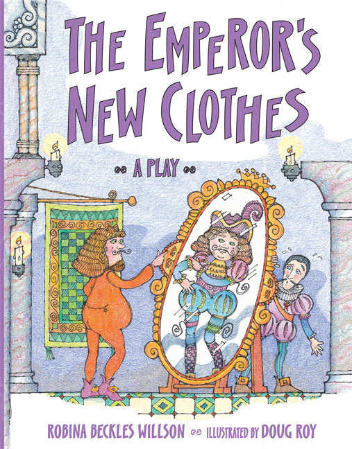 Rigby Literacy - Fluent Level 2: The Emperor's New Clothes (Reading Level 16 / F&P Level I)