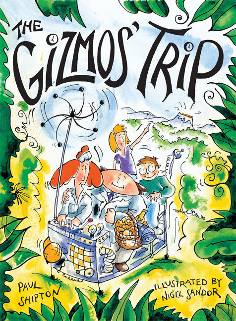 Rigby Literacy - Fluent Level 2: The Gizmo's Trip (Reading Level 17 / F&P Level J)
