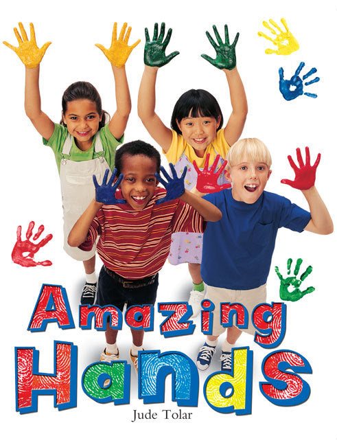 Rigby Literacy - Fluent Level 2: Amazing Hands (Reading Level 18 / F&P Level J)