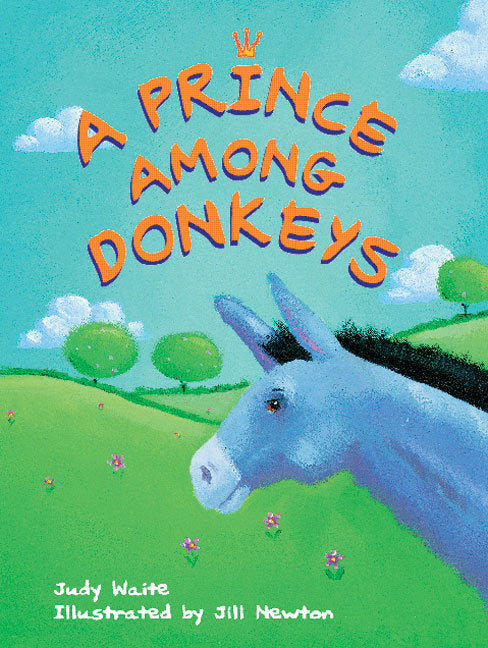 Rigby Literacy - Fluent Level 3: A Prince Among Donkeys (Reading Level 22 / F&P Level M)