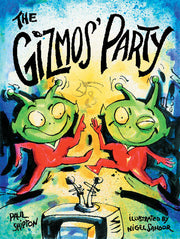 Rigby Literacy - Fluent Level 3: The Gizmo's Party (Reading Level 23 / F&P Level N)