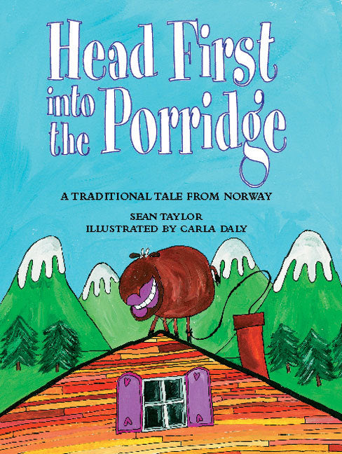 Rigby Literacy - Fluent Level 3: Head First Into the Porridge (Reading Level 23 / F&P Level N)