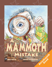 Rigby Literacy - Fluent Level 3: A Mammoth Mistake (Reading Level 24 / F&P Level O)