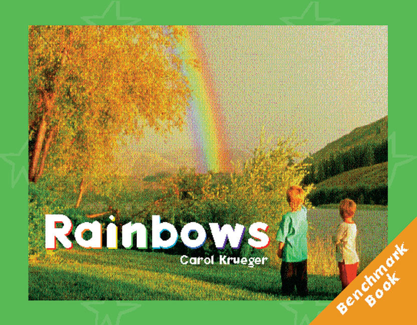 Rigby Literacy - Fluent Level 1: Rainbows (Reading Level 14 / F&P Level H)