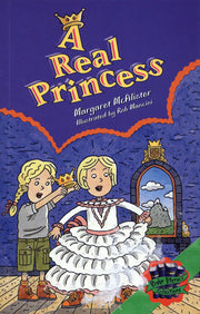 Rigby Literacy Collections - Level 3, Phase 3: A Real Princess (Reading Level 29-30 / F&P Levels T-U)