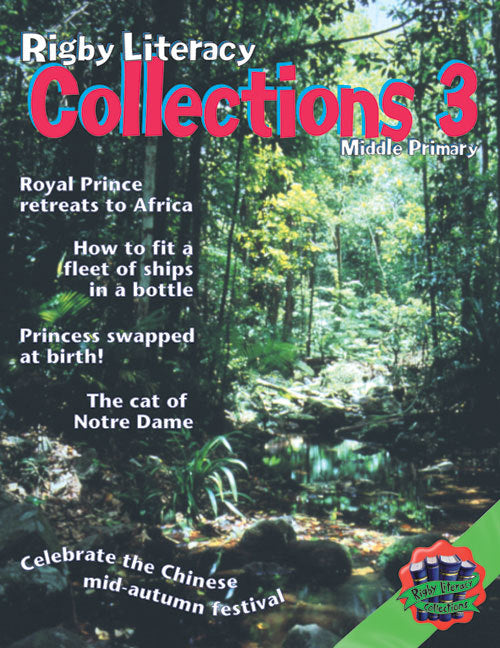 Rigby Literacy Collections - Level 3, Phase 3: Anthology