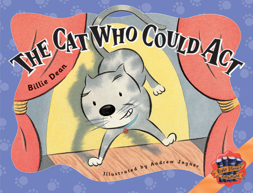Rigby Literacy Collections - Level 4, Phase 4: The Cat Who Could Act (Reading Level 30+ / F&P Level V-Z)