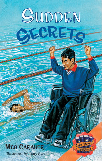 Rigby Literacy Collections - Level 4, Phase 6: Sudden Secrets (Reading Level 29-30 / F&P Levels T-U)
