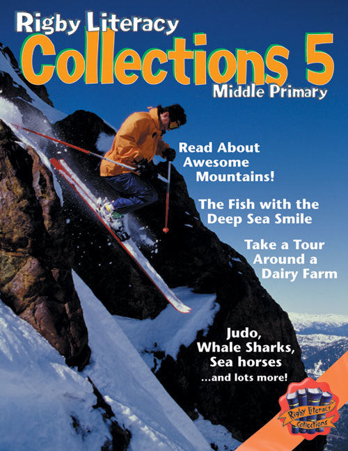 Rigby Literacy Collections - Level 4, Phase 5: Anthology