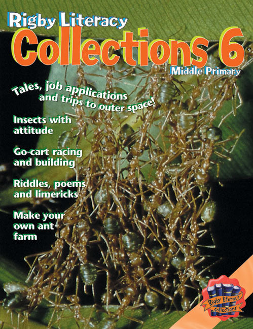 Rigby Literacy Collections - Level 4, Phase 6: Anthology