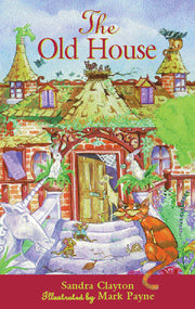 Rigby Literacy - Fluent Level 1: The Old House (Reading Level 11-14 / F&P Level G-H)