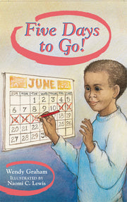 Rigby Literacy - Fluent Level 2: Five Days to Go! (Reading Level 15-19 / F&P Level I-K)