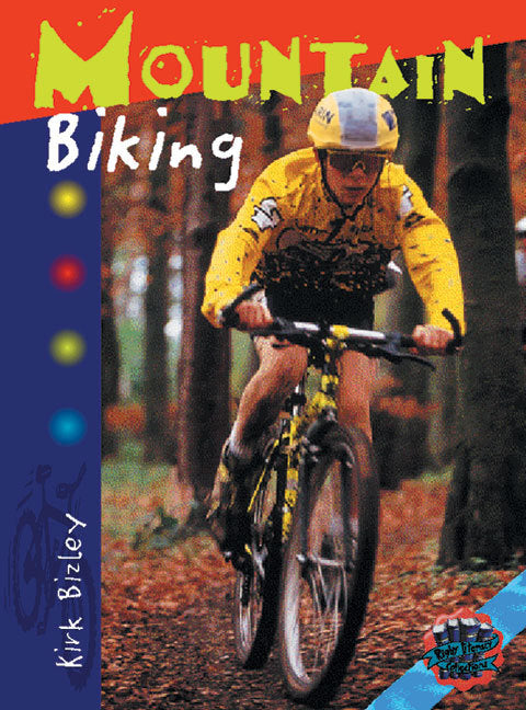 Rigby Literacy Collections - Level 5, Phase 8: Mountain Biking (Reading Level 30++ / F&P Level W-Z)