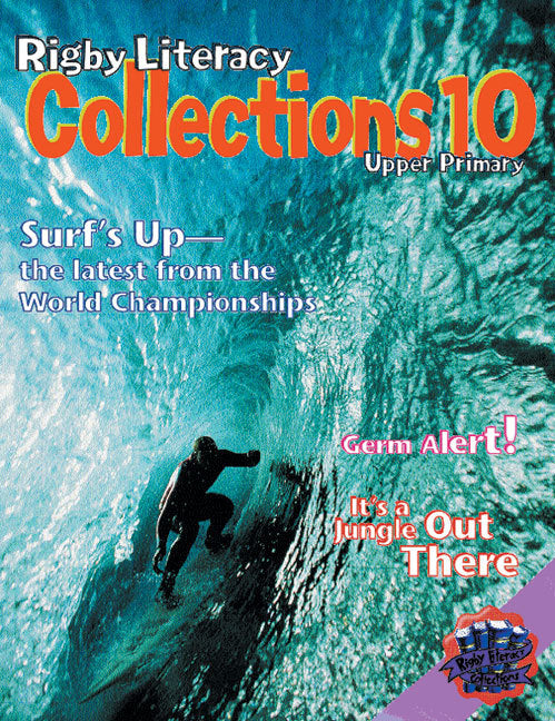 Rigby Literacy Collections - Level 6, Phase 10: Anthology