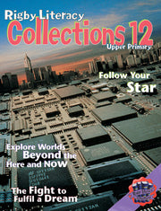 Rigby Literacy Collections - Level 6, Phase 12: Anthology
