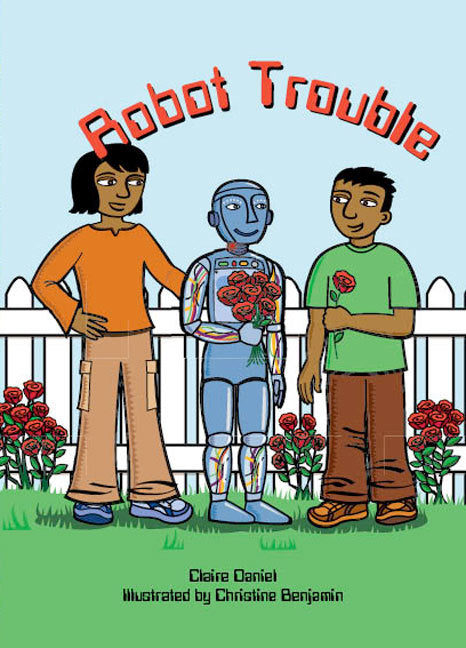 Rigby Literacy Collections (Take-Home Library) - Middle Primary: Robot Trouble (Reading Level 29 / F&P Level T)