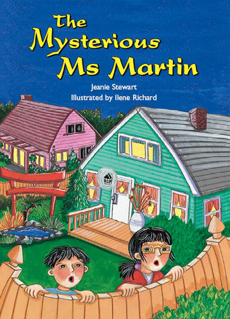 Rigby Literacy Collections (Take-Home Library) - Upper Primary: The Mysterious Ms Martin (Reading Level 29-30 / F&P Levels T-U)