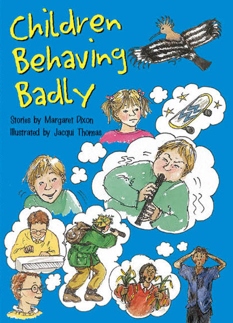 Rigby Literacy Collections (Take-Home Library) - Upper Primary: Children Behaving Badly (Reading Level 30+ / F&P Level V-Z)