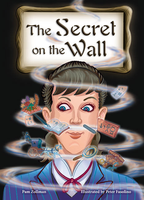 Rigby Literacy Collections (Take-Home Library) - Upper Primary: The Secret on the Wall (Reading Level 30+ / F&P Level V-Z)