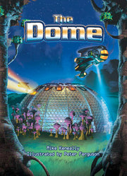 Rigby Literacy Collections (Take-Home Library) - Upper Primary: The Dome (Reading Level 30+ / F&P Level V-Z)