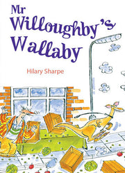 Rigby Literacy Collections (Take-Home Library) - Upper Primary: Mr Willoughby's Wallaby (Reading Level 29-30 / F&P Levels T-U)